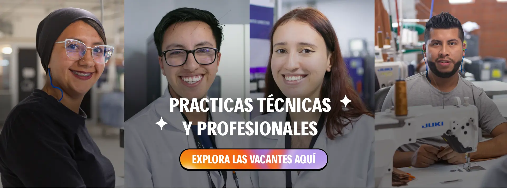 PRACTICAS TÉCNICAS Y PROFESIONALES; EXPLORA LAS VACANTES AQUÍ