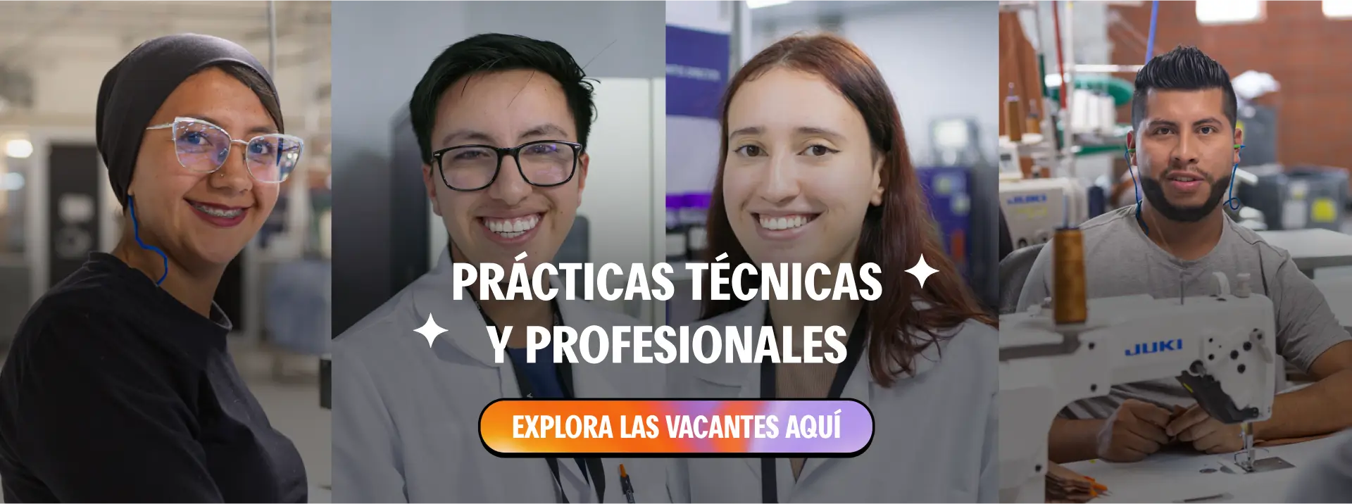 PRACTICAS TÉCNICAS Y PROFESIONALES; EXPLORA LAS VACANTES AQUÍ